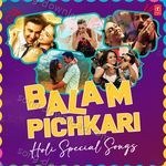 Balam Pichkari Holi Special Songs - Daler Mehndi Song Download